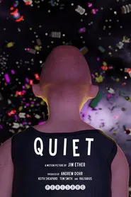 Quiet movie poster