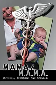 Mama/M.A.M.A. movie poster