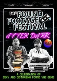 Poster do filme The Found Footage Festival: After Dark