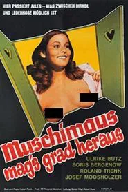 Muschimaus mag's grad heraus movie poster