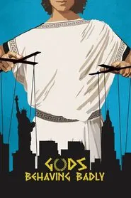 Gods Behaving Badly movie poster