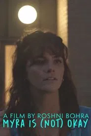 Myra Is (Not) Okay movie poster
