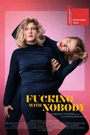 Fucking with Nobody movie poster