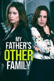 My Father's Other Family movie poster