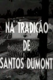 Na Tradição de Santos Dumont movie poster