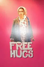 Free Hugs movie poster