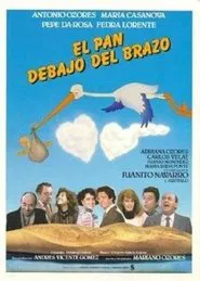 El pan debajo del brazo movie poster