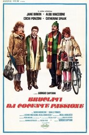 Burnt By A Scalding Passion movie poster