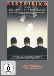Poster do filme Restrisiko oder Die Arroganz der Macht