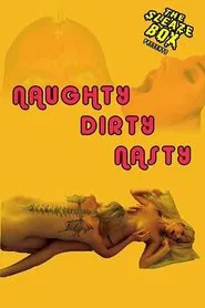 Naughty, Dirty, Nasty movie poster