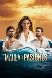 Marea de Pasiones tv show poster