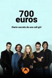 700 euros: Diario secreto de una call girl tv show poster