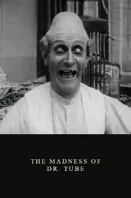 The Madness of Dr. Tube movie poster