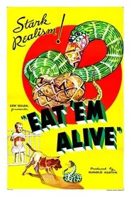 Eat 'Em Alive movie poster
