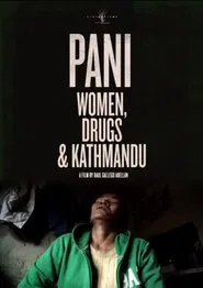 Pani: Women, Drugs and Kathmandu movie poster