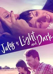Jules of Light and Dark movie poster