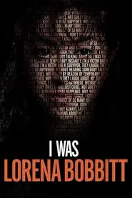I Was Lorena Bobbitt movie poster