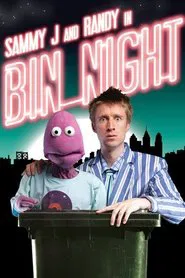 Sammy J & Randy in Bin Night movie poster