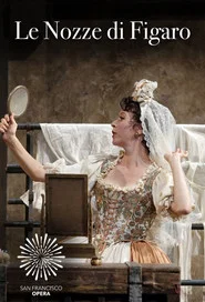 Le Nozze di Figaro: San Francisco Opera movie poster
