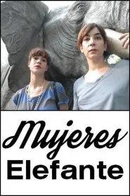 Mujeres elefante movie poster