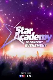 Star Academy - Le concert évènement movie poster