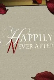 Happily Never After tv show poster