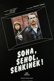 Poster do filme Never, Nowhere, To No-One