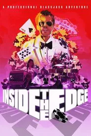 Poster do filme Inside the Edge: A Professional Blackjack Adventure