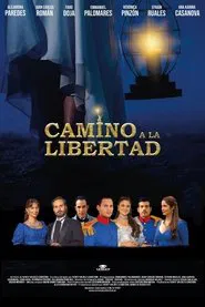 Camino a la libertad movie poster