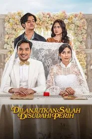 Dilanjutkan Salah Disudahi Perih movie poster