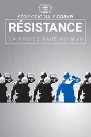 Resistance: Police Against the Wall movie poster