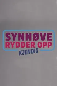 Synnøve Rydder Opp: Kjendis tv show poster