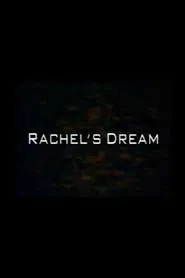 Rachel's Dream movie poster