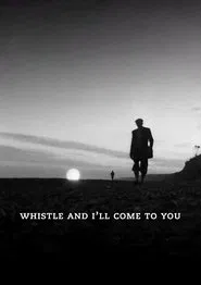 Whistle and I'll Come to You movie poster