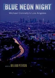 Poster do filme Blue Neon Night: Michael Connelly's Los Angeles