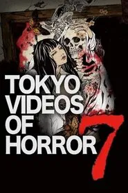 Tokyo Videos of Horror 7 movie poster