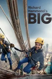 Poster da série Richard Hammond's Big