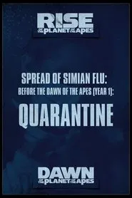 Spread of Simian Flu: Before the Dawn of the Apes (Year 1) movie poster