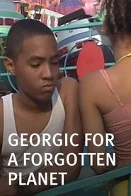 Georgic for a Forgotten Planet movie poster