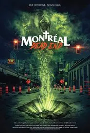 Poster do filme Montréal Dead End