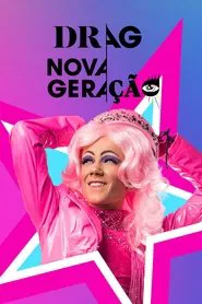 Poster da série Drag: Nova Geração