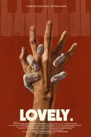 LOVELY. movie poster