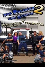 Dos policías con suerte 2 movie poster