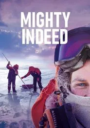 Mighty Indeed movie poster