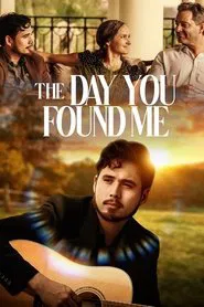 The Day You Found Me movie poster