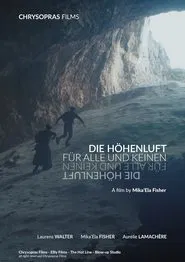Pure Air of the Mountain: For All and None movie poster