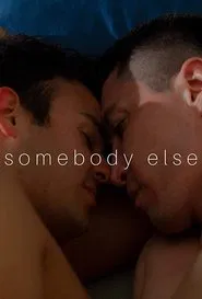 Poster do filme Somebody Else