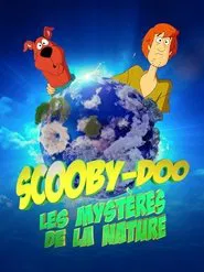 Scooby-Doo's Natural Mysteries tv show poster