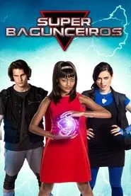 Poster do filme Super Bagunceiros