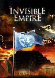 Invisible Empire: A New World Order Defined movie poster